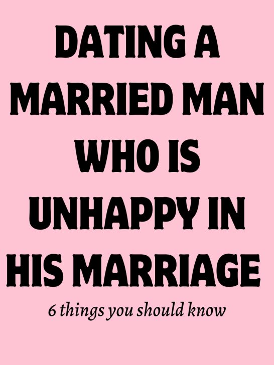 Dating a Married Man Who is Unhappy in His Marriage: 6 Things You ...