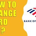 How to Change Your PIN on the Bank of America App?