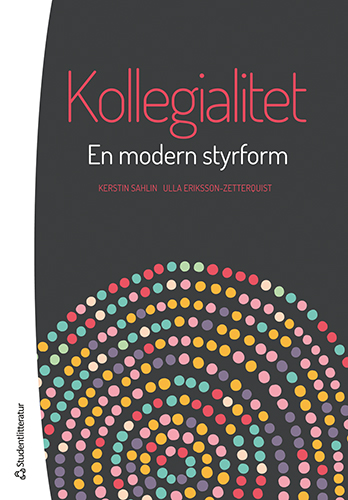 Kollegialitet – En modern styrform