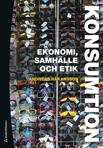 Konsumtion – ekonomi, etik och samhälle