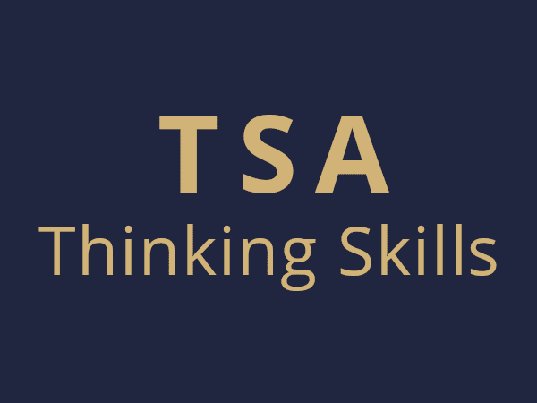 Thinking Skills Assessment (TSA)