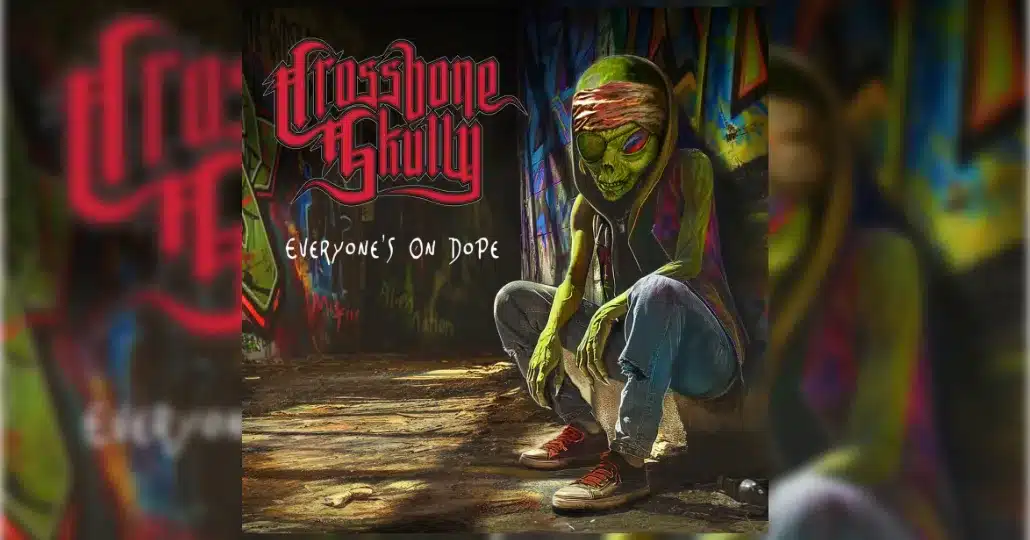 CROSSBONE SKULLY veröffentlichen neuen Song "Everyone's On Dope" inkl. Musikvideo