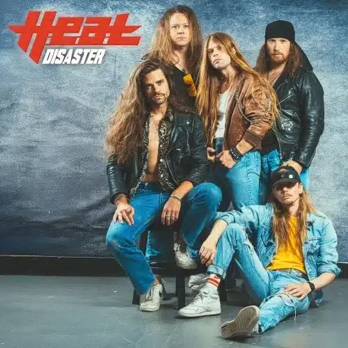 H.E.A.T Disaster