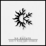no escape