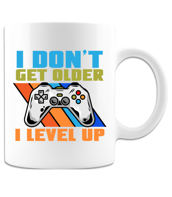 I don´t get older - I level up - Gamer krus.