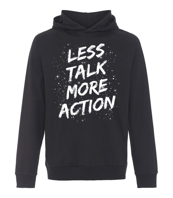 Less Talk More Action - Sports Hoodie uden lomme