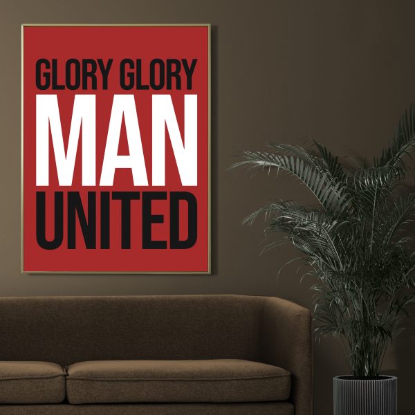 Glory, Glory, Man United Plakat
