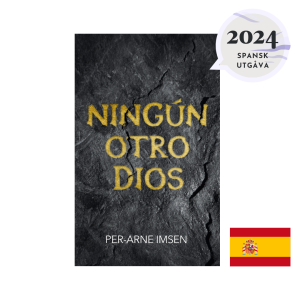 Per-Arne Imsen – Ningún otro Dios (2024)