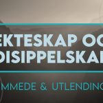 06 Ekteskap og disippelskap | Fremmede og utlendinger | Magnus Nebdal