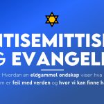 Antisemittisme og evangeliet | Magnus Nebdal
