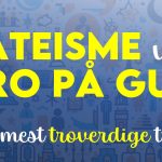 Den mest troverdige troen | 01 Ateisme vs tro på Gud | Magnus Nebdal