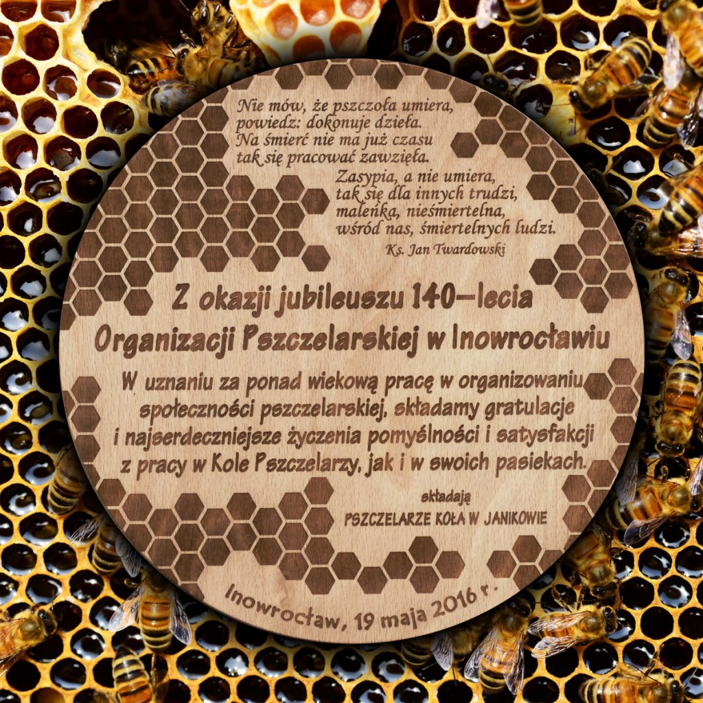 drewniany dyplom z okazji 140-lecia Organizacji Pszczelarskiej w Inowrocławiu