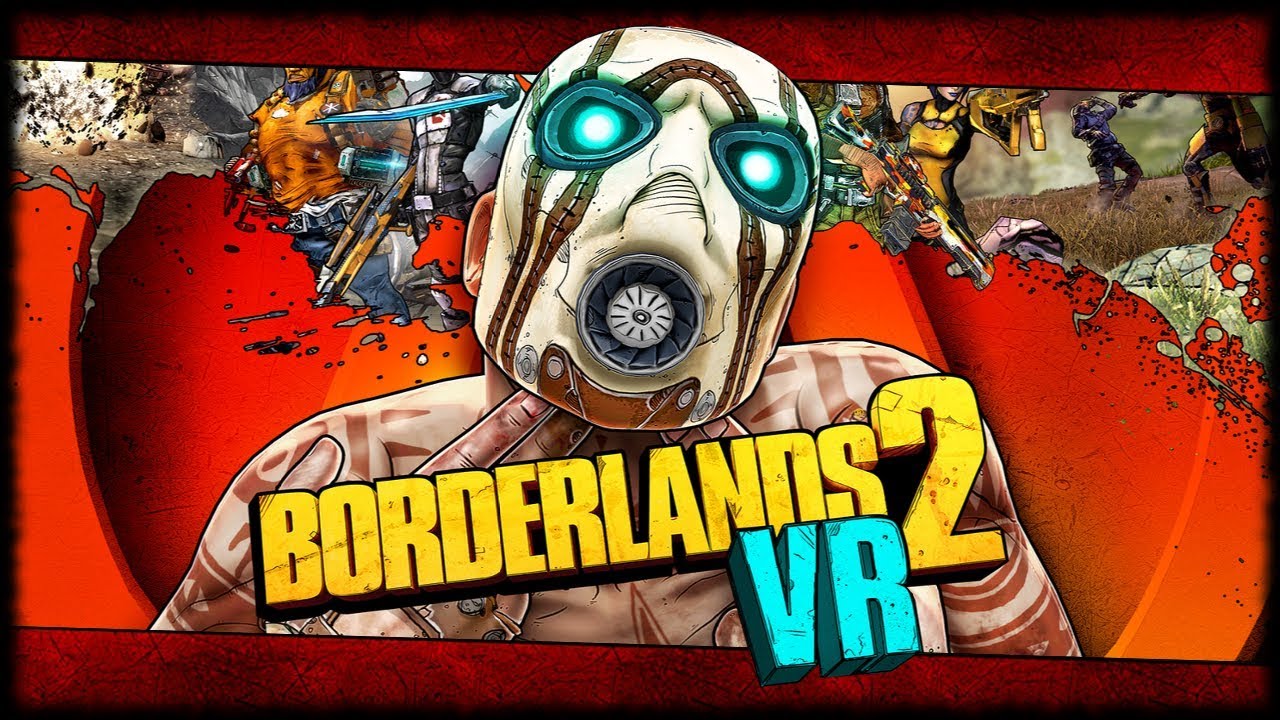BORDERLANDS 2 VR – jetzt für PlayStation VR erhältlich – PLAY Experience
