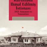 1921 Anayasası Çözüm mü? Yetersiz Talepler Oluşturma alışkanlığı