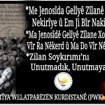 Me Jenosîda Gelîyê Zîlanê Ji Bîr Nekirîye û Em Ji Bîr Nakin Jî /Ma Jenosîdê Gelîyê Zîlane Xo Vîr Ra ...