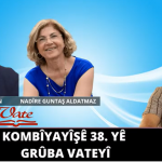 VÎR Û VATE : Kombîyayîşê 38. yê Grûba Vateyî