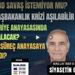Siyasetin Gündemi : İran ve ABD savaş istemiyor mu?