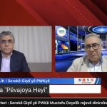Bernameya Taybet : Serokê Giştî yê PWKê Mustafa Ozçelîk rojevê dinirxîne