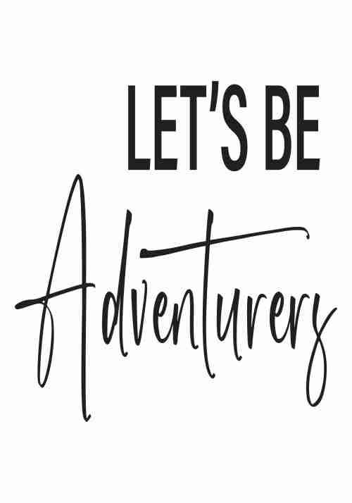 Let´s Be Adventures Poster