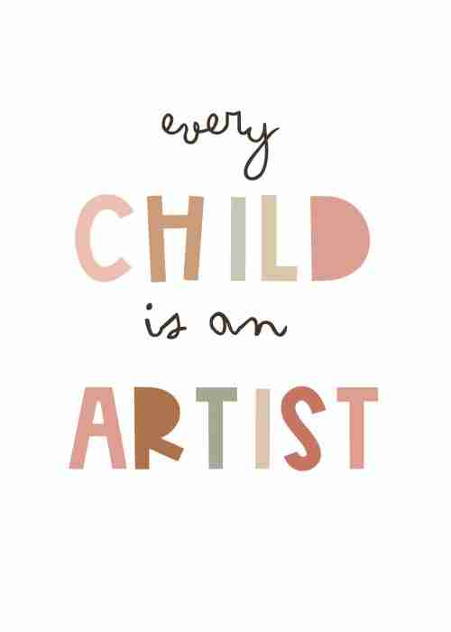 Every Child Is An Artist Poster
