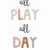 All Play All Day Poster