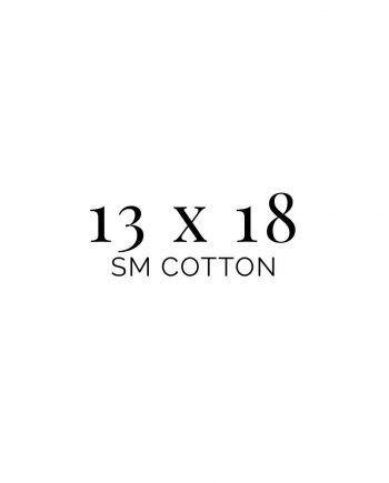 13x18 SM Cotton