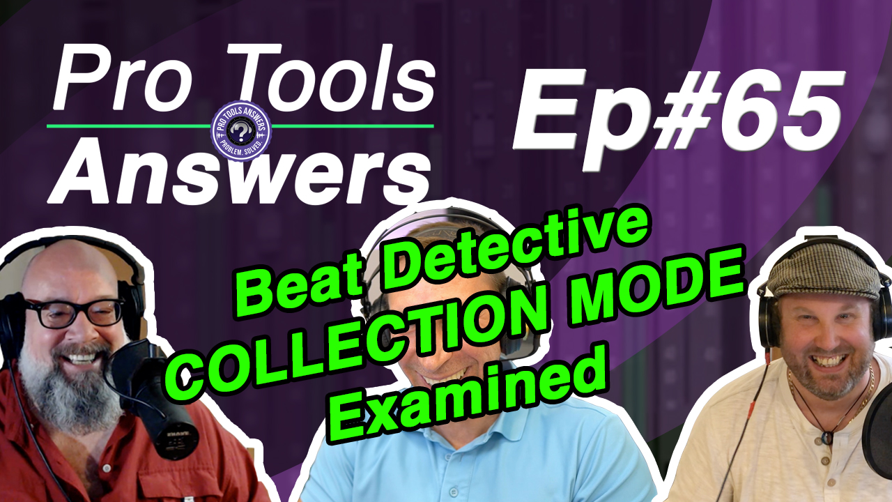 Ep #65 | How to use Beat Detective: Collection Mode