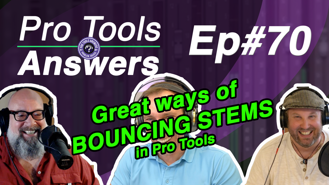 Ep #70 | Great ways of bouncing stems