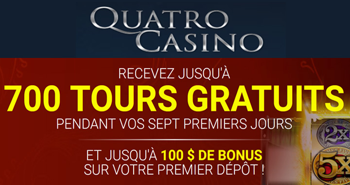 Quatro Casino et 700 tours gratuits