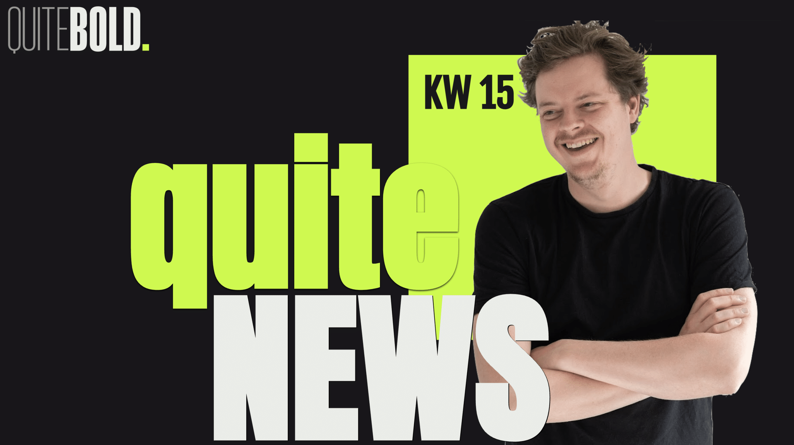 Digitaler Marketing Newsletter - quiteNEWS KW15 2026