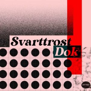 Svarttrost Dok