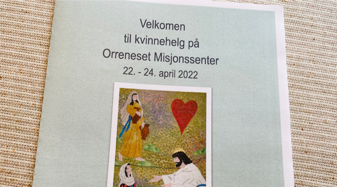 Kvinneweekend på Orreneset Misjonssenter