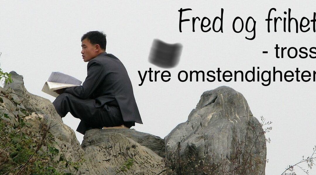 Fred og frihet – Åpne Dører veke 18