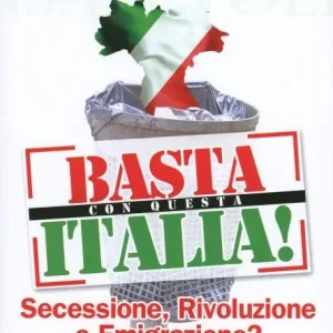 Basta con questa Italia (il fallimento dello stato mafio-massonico)