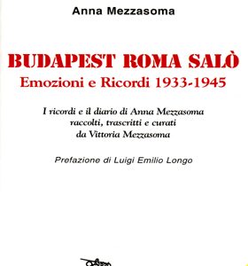 Budapest, Roma, Salò (emozioni e ricordi 1933-1945)