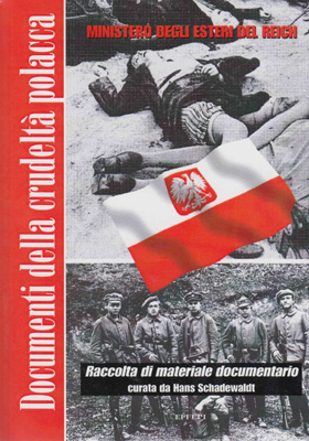 Documenti della crudeltà polacca – Raccolta di materiale documentario