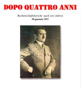 Dopo quattro anni – Rechenschaftsbericht nach vier Jahren. 30 gennaio 1937