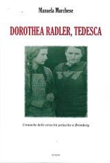 Dorothea Radler, tedesca. Cronache-delle-atrocita-polacche-a-bromberg
