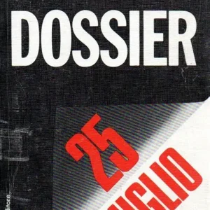 Dossier 25 Luglio 1943