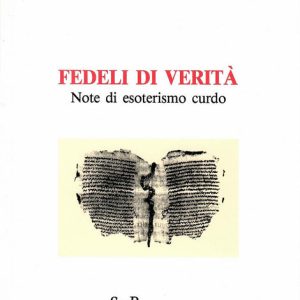 Fedeli di verità (note di esoterismo curdo)