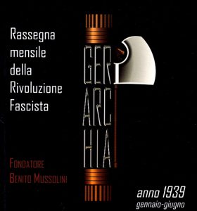 Gerarchia – rassegna mensile della Rivoluzione Fascista anno 1939 vol. 1 Gennaio-Giugno – vol. 2 Luglio-Dicembre cad.