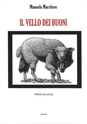 Il vello dei buoni (pillole di verità: la storia é sempre scritta dal vincitore e le storie dei vinti appartengono a una cerchia sempre più piccola di coloro che erano li. Una carrellata di crimini dei vincitori)