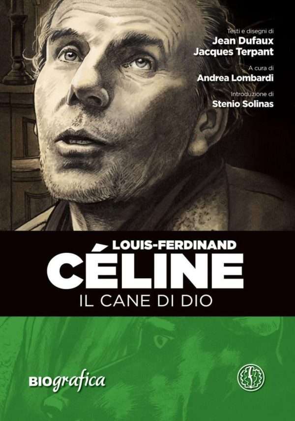 Louis Ferdinand Céline il cane di Dio