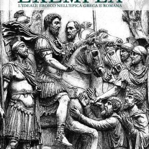 Exempla (l'ideale eroico nell'epica greca e romana)