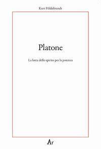 Platone (la lotta dello spirito per la potenza)