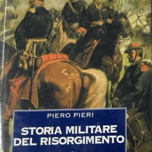 Storia militare del Risorgimento (2 volumi)