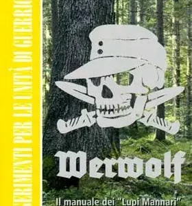 Werwolf – il manuale dei lupi mannari (suggerimenti per le unità di guerriglia)