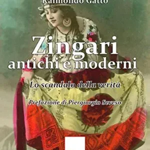 Zingari antichi e moderni (lo scandalo della verità)