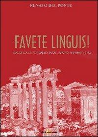 Favete linguis. Saggi sulle fondamenta del sacro in Roma antica