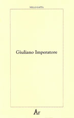 Giuliano imperatore. Un asceta dell'idea dello Stato